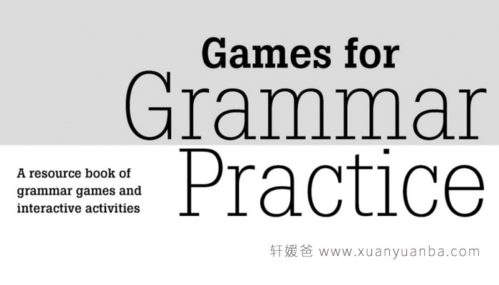 《Games for Grammar Practice 》剑桥超赞的英语语法游戏练习册 原版高清PDF百度云网盘下载