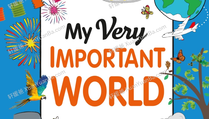 《My Very Important World》孩子入门的英语百科书PDF 百度云网盘下载