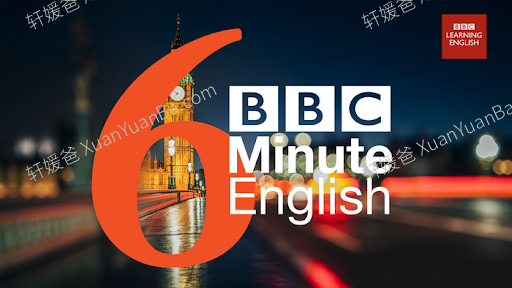 《BBC 6 minute-English 2021 合集》全年58期文本PDF+原版音频MP3英文听力练习 百度云网盘下载