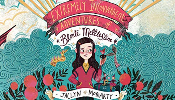 《The Extremely Inconvenient Adventures of Bronte Mettlestone》有声音频英文章节电子书PDF 百度云网盘下载