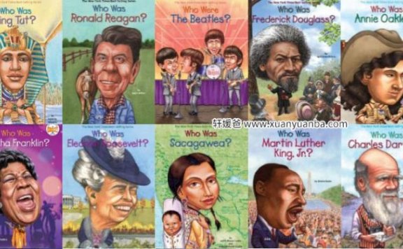 《Who Was 世界名人精选传记》让孩子感受榜样的力量 百度云网盘下载