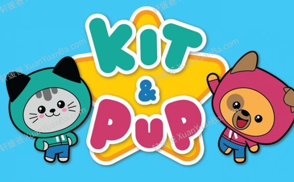 《吉吉猫和皮皮狗 Kit and Pup》 英文动画片第一季全52集带英文字幕MP4 百度网盘下载