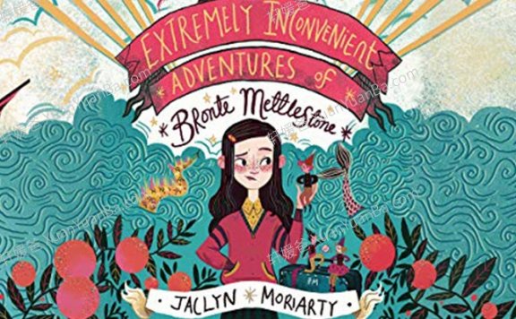 《The Extremely Inconvenient Adventures of Bronte Mettlestone》有声音频英文章节电子书PDF 百度云网盘下载